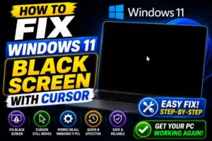 Fix Windows 11 Black Screen After Login With Cursor