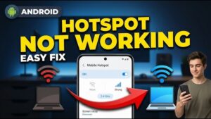 How to Fix Android Hotspot Not Working