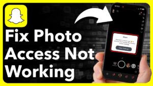 How to Fix Snapchat Camera Not Working