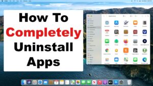 How to Uninstall Apps Completely on MacBook