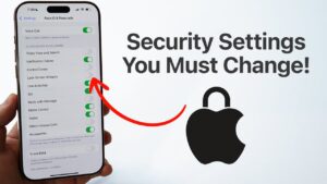 iPhone Settings You Should Change for Better Security