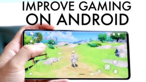 How to Improve Android Gaming Performance