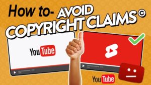 How to Avoid Copyright Claims on YouTube